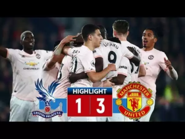Crystal Palace vs Manchester United 1-3 Highlights & All Goals (27/02/2019)